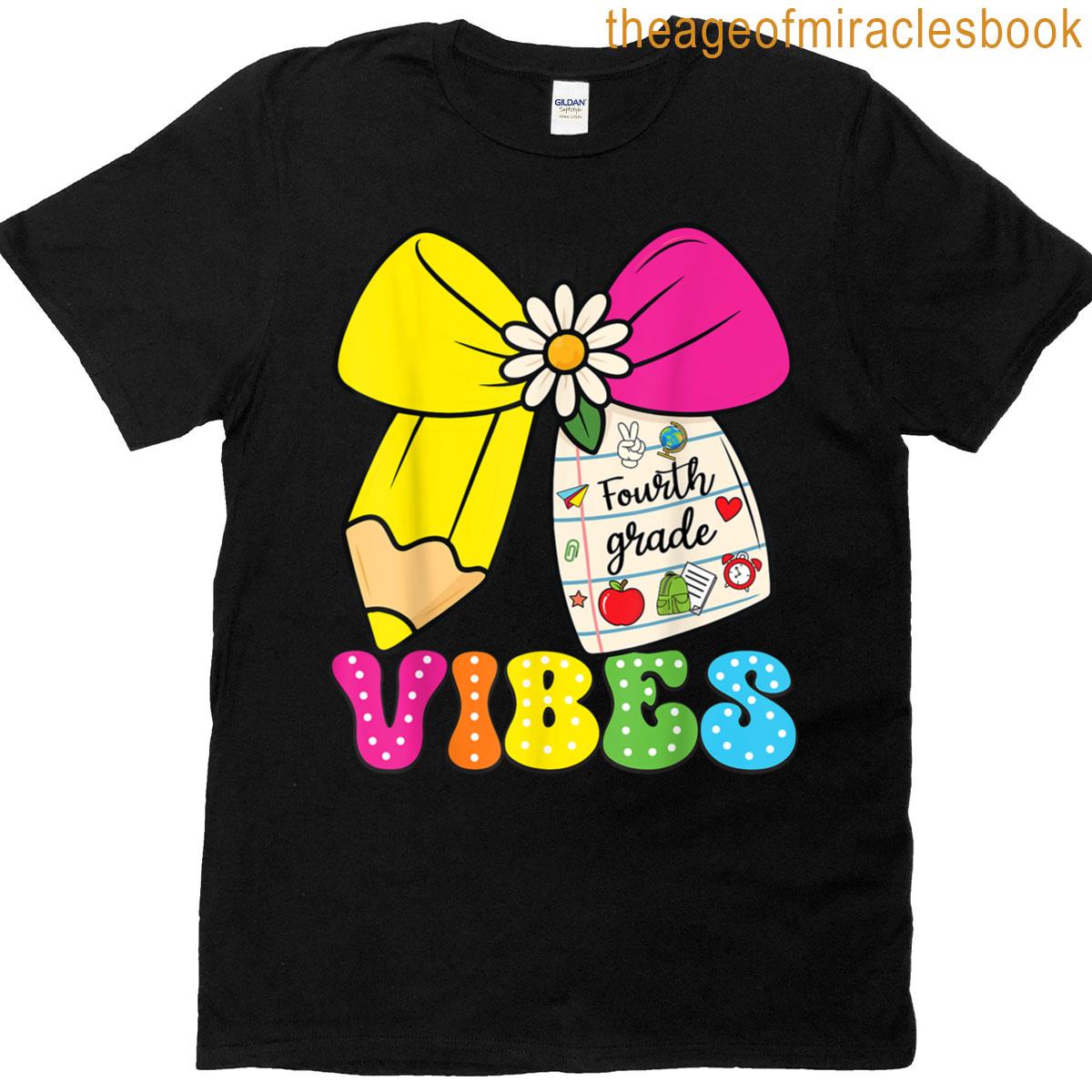 4th Fourth Grade Vibes Back To School Coquette Teacher T-shirt