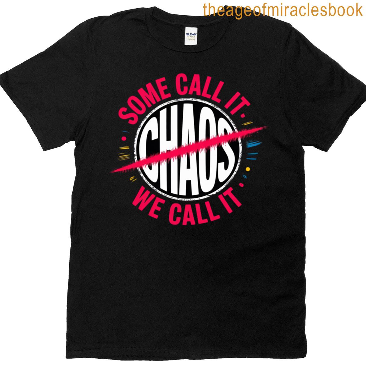 Pe Chaos School Physical Education Teacher Team Men Women Girls Kids T-shirt