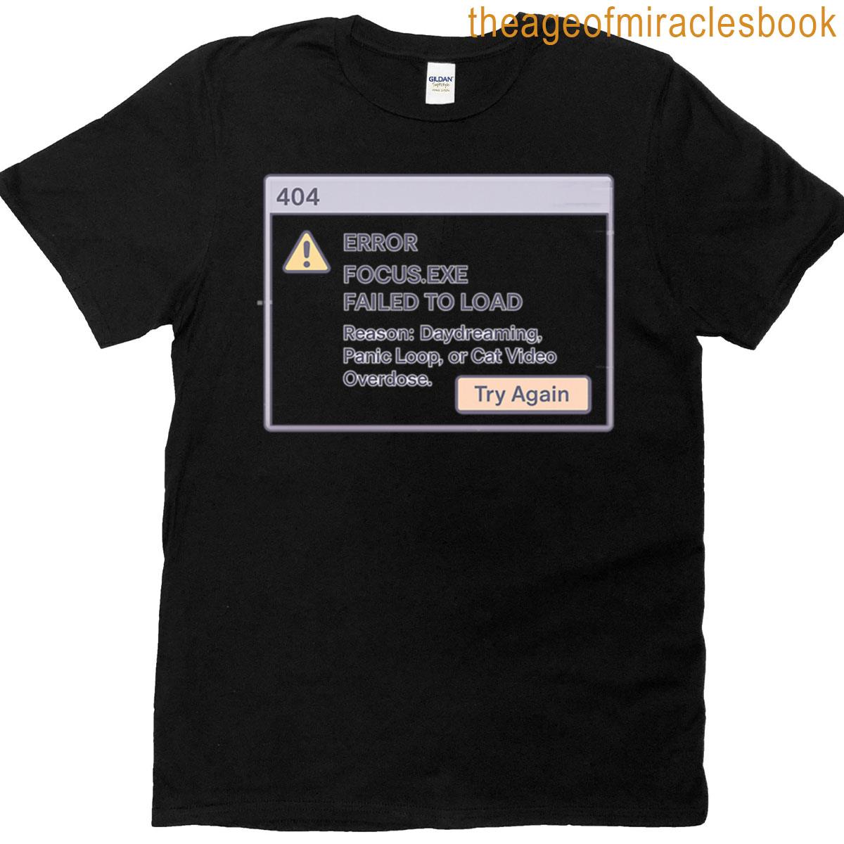 404 Focus Not Found Funny Glitch Error Window Design T-shirt