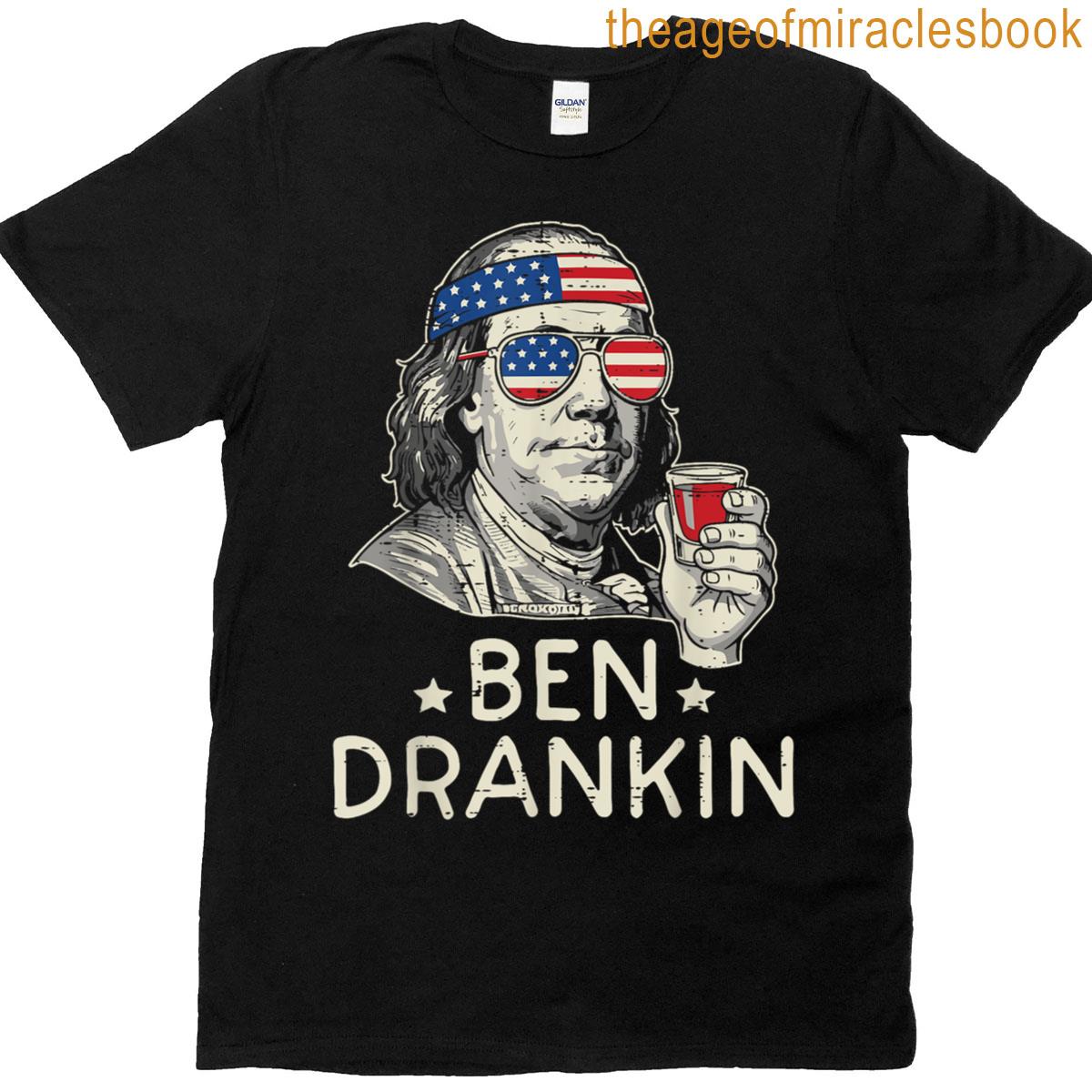 4th Of July Ben Drankin Us Flag Funny American Dad Men Women T-shirt