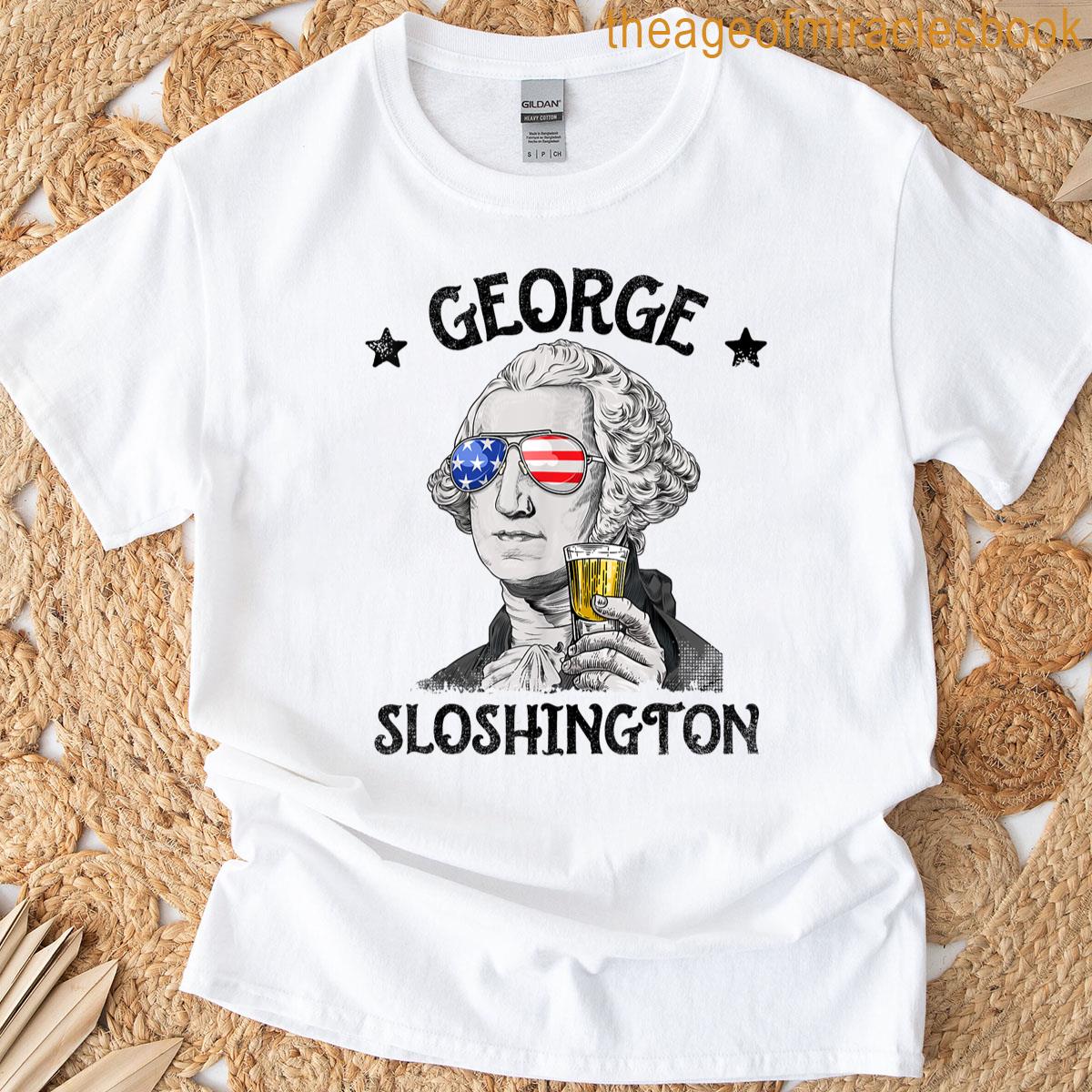 George Sloshington Washington 4th Of July Men Women Usa Flag T-shirt