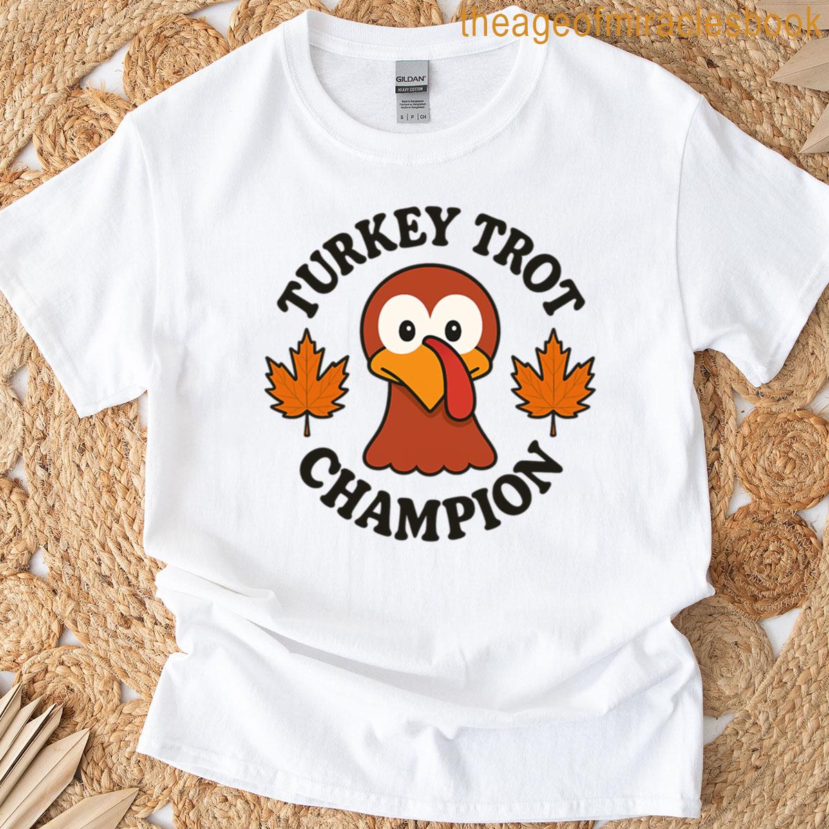 Turkey Trot Champion Funny Thanksgiving Cartoon T-shirt