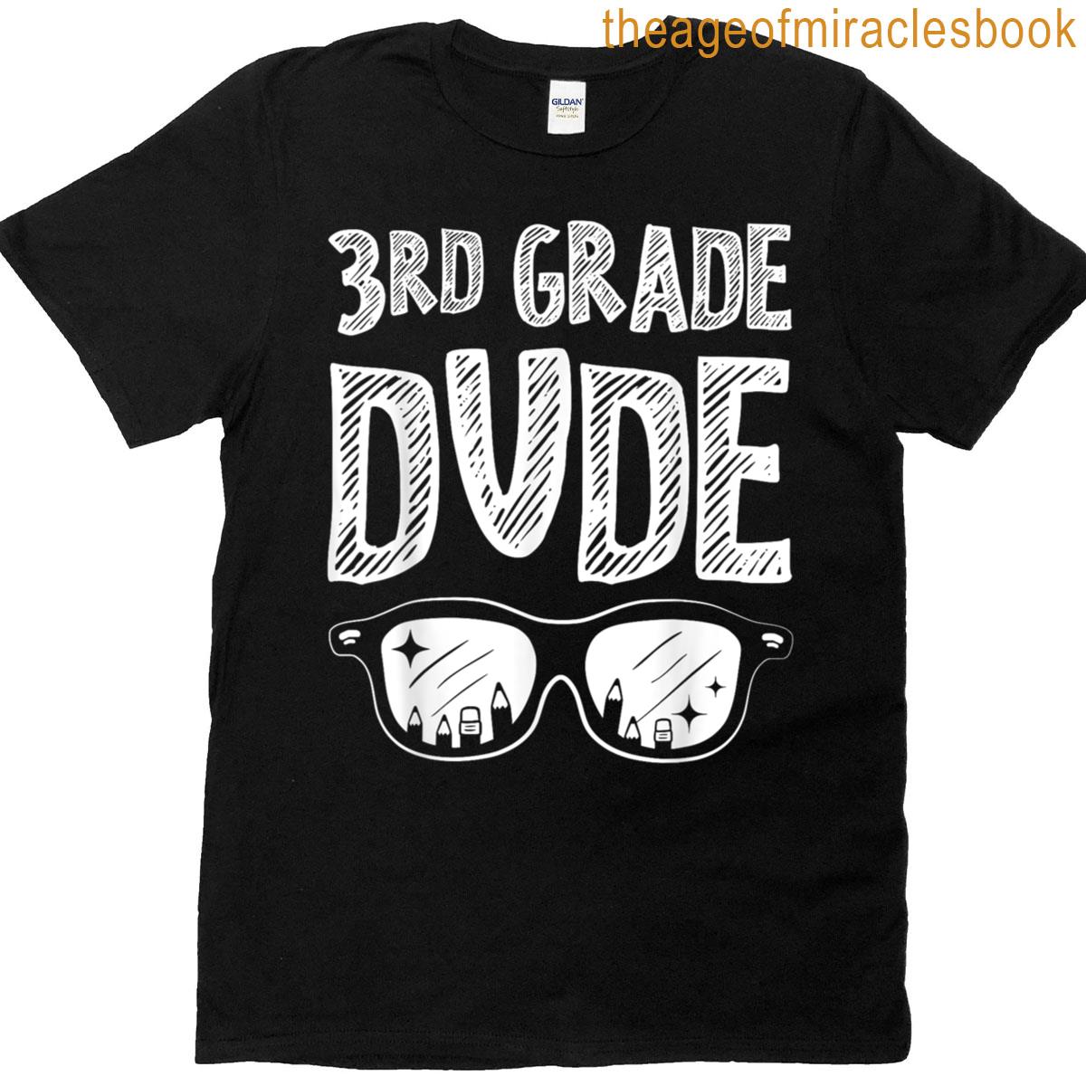 3rd Grade Dude Back To School Funny Third Grade Boys T-shirt