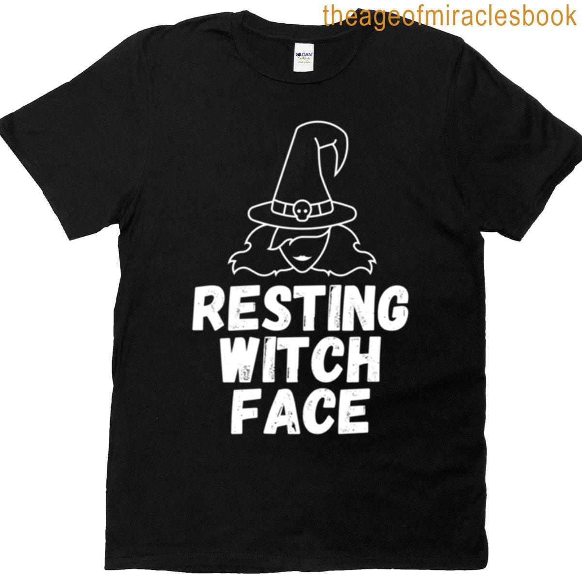 Resting Witch Face Halloween Witch Attitude T-shirt