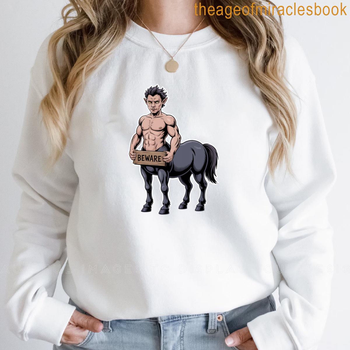 Centaur Beware T-shirt