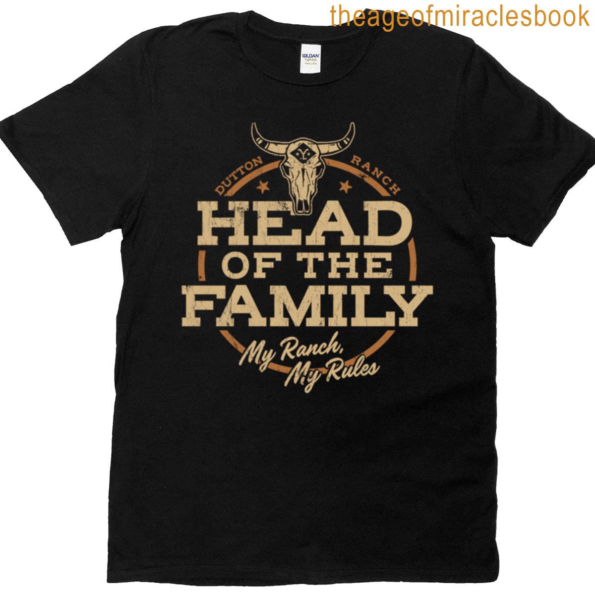Yellowstone Head Of The Family My Ranch My Rules Retro Logo T-shirt