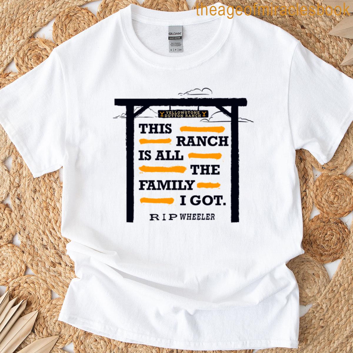 Yellowstone This Ranch Is All The Family I Got Chest Logo T-shirt