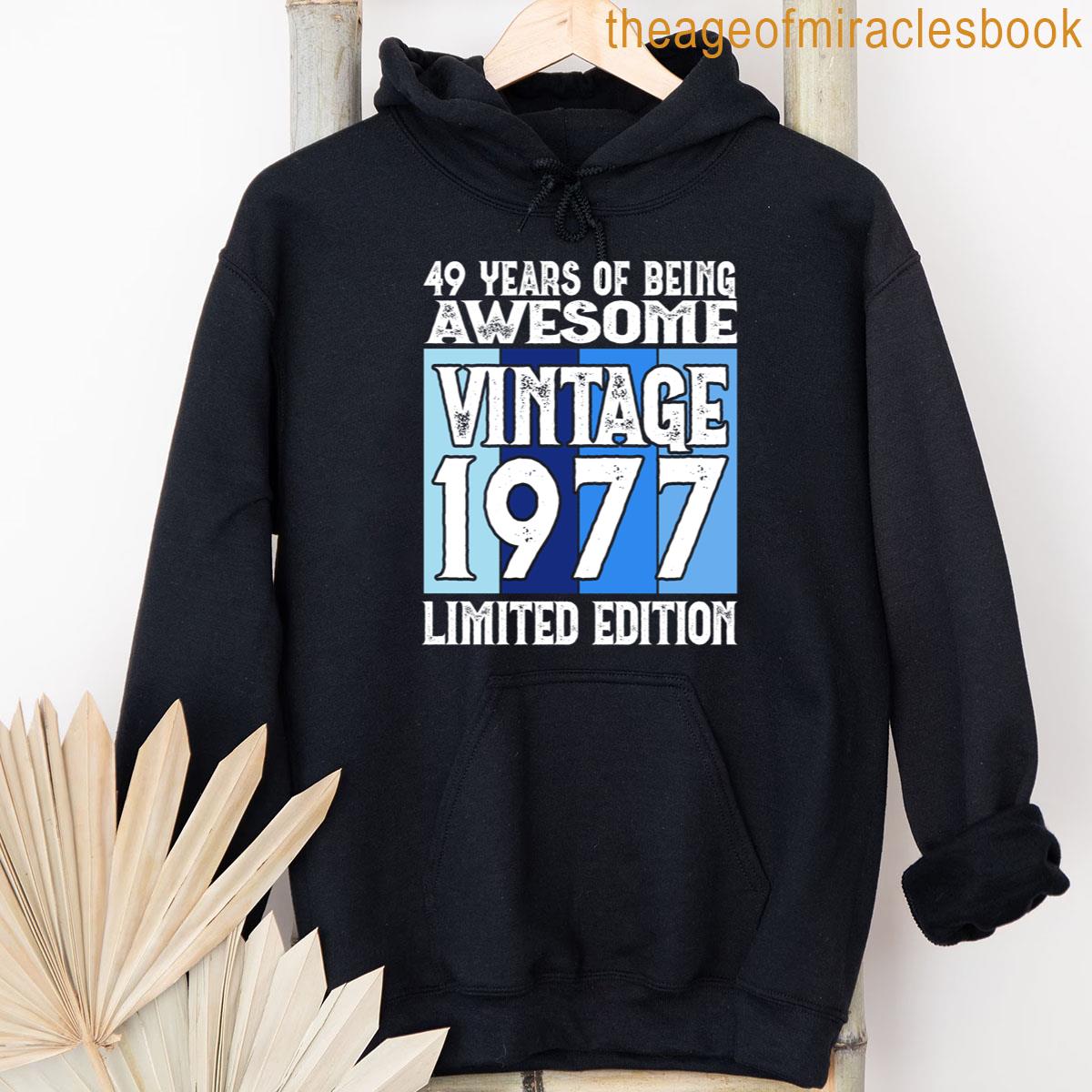 Legendary Since 1977 Limited Edition 49th Birthday T-shirt