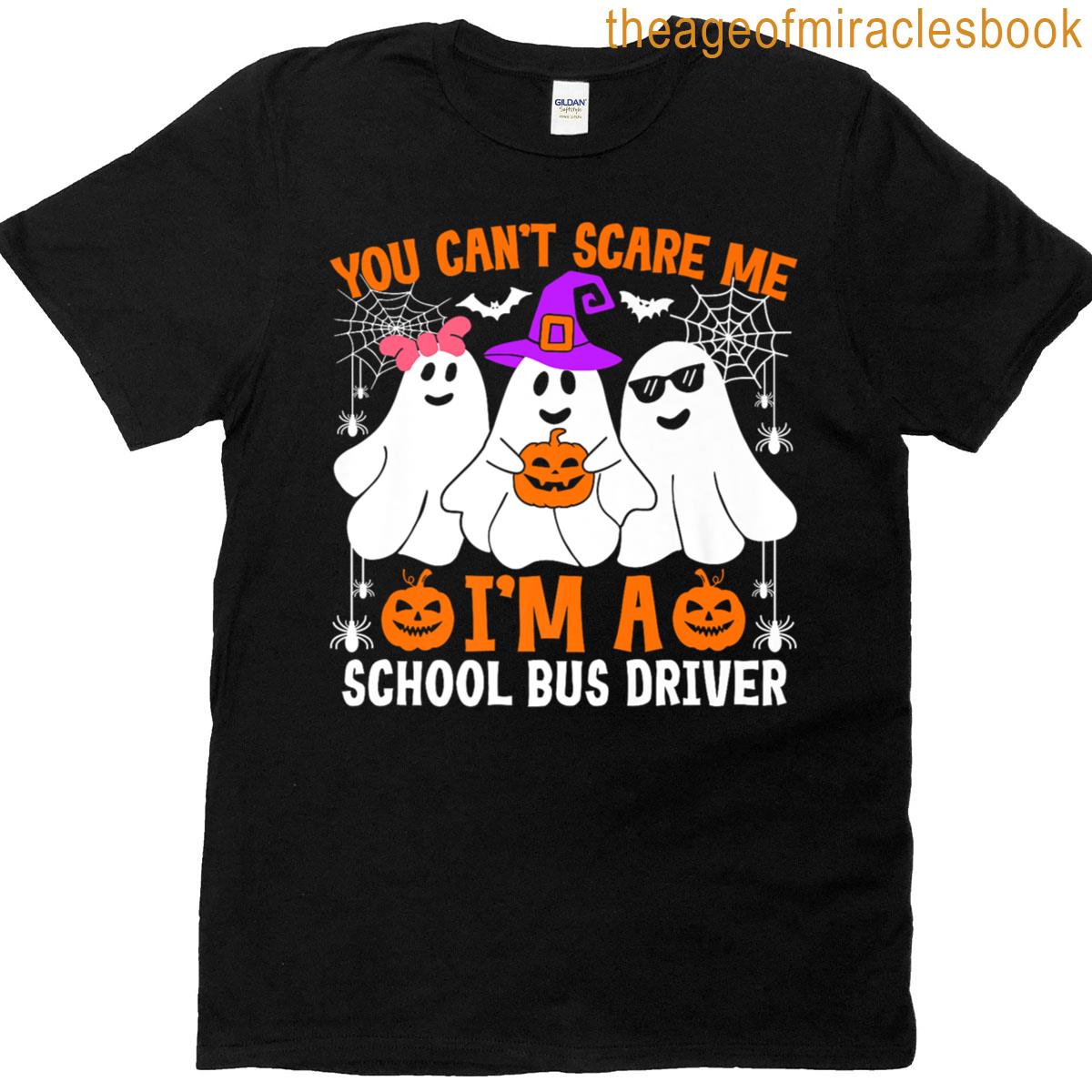 You Cant Scare Me Im A School Bus Driver Halloween Costume Premium T-shirt