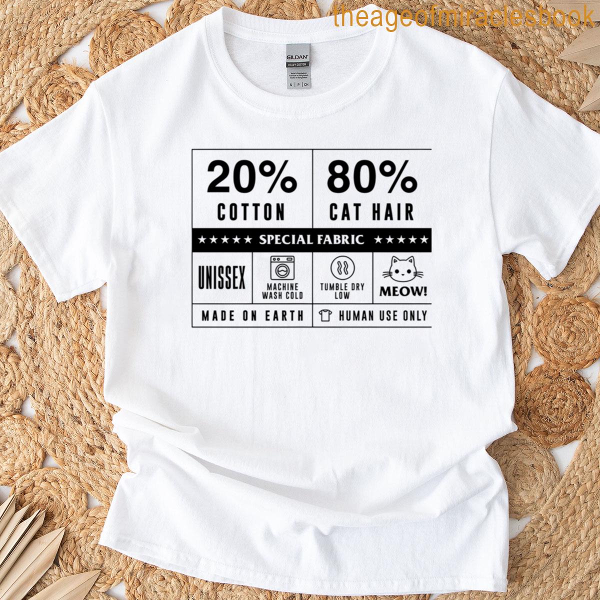 20 Cotton 80 Cat Hair T-shirt