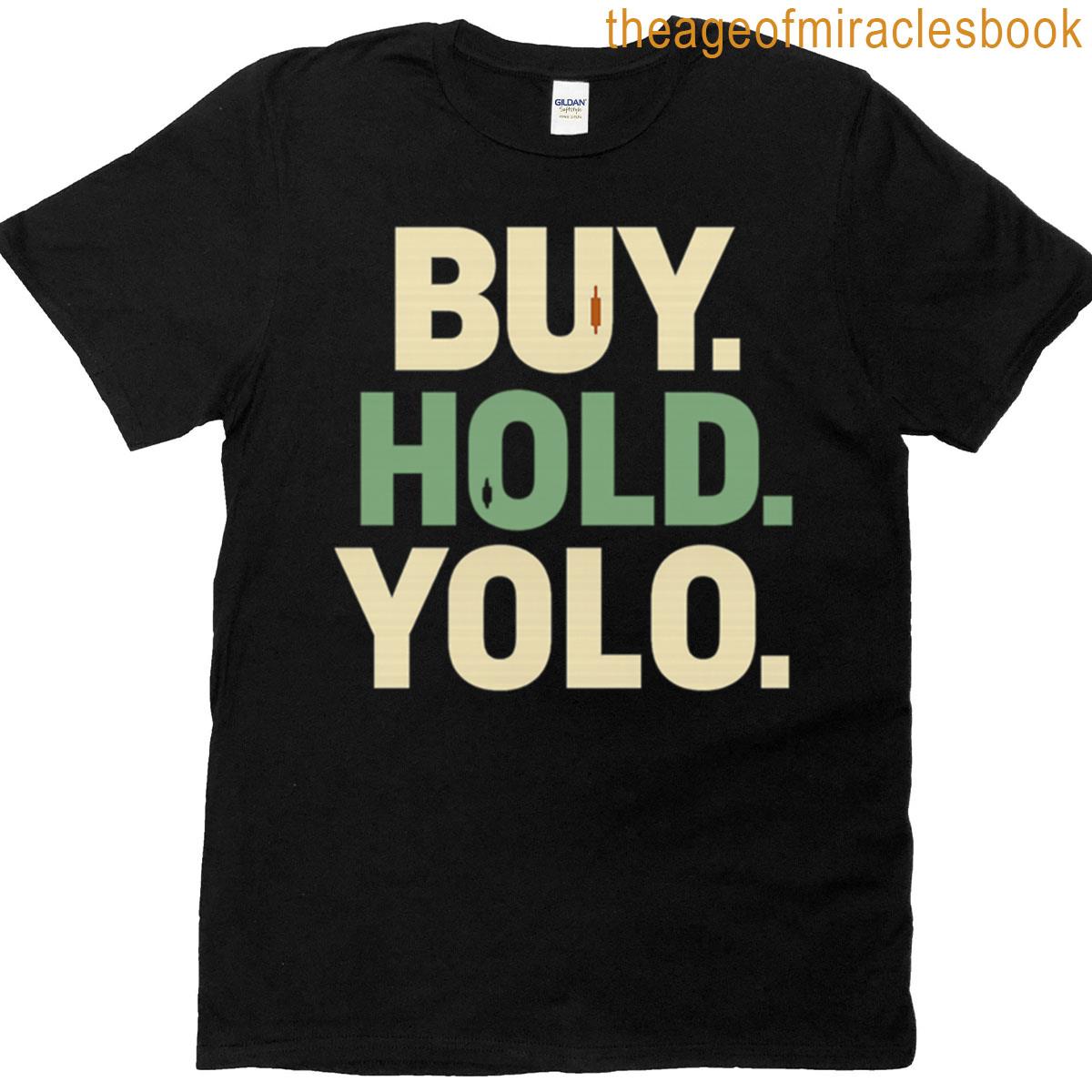 Yolo Buy Hold Profit T-shirt