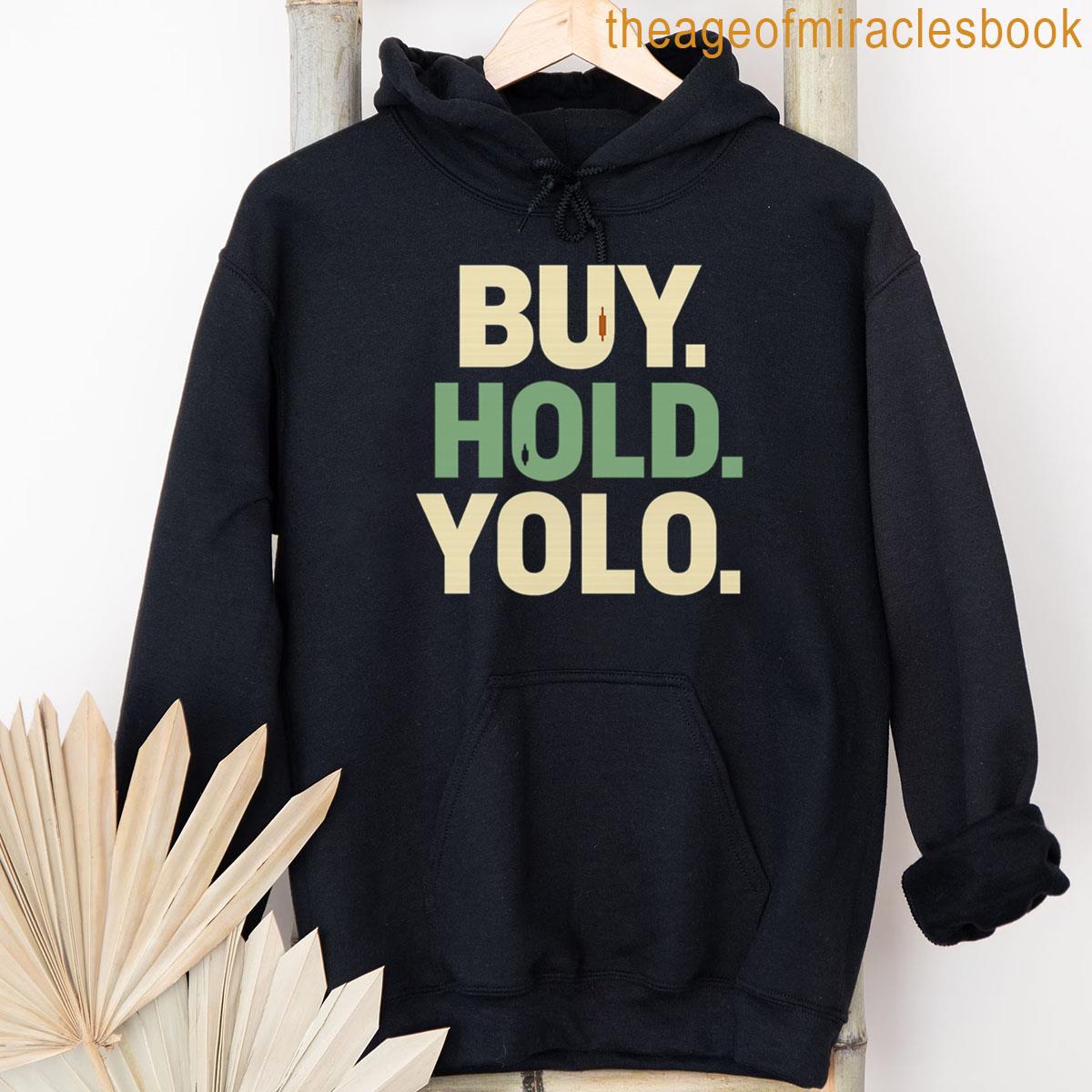 Alternative view of Yolo Buy Hold Profit T-shirt