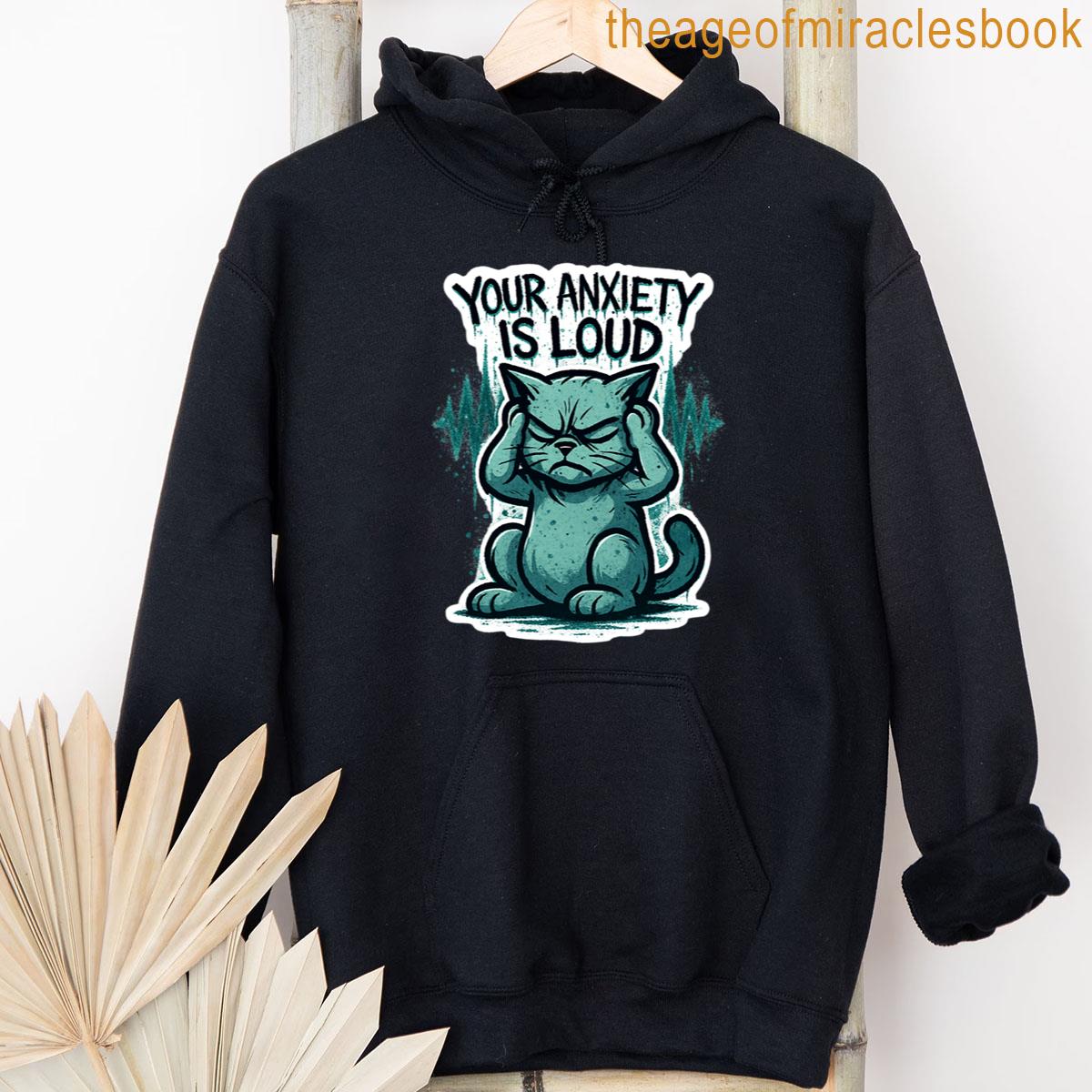 Alternative view of Your Anxiety Is Loud Sarcastic Cat Graffiti Sticker Oversized T-shirt