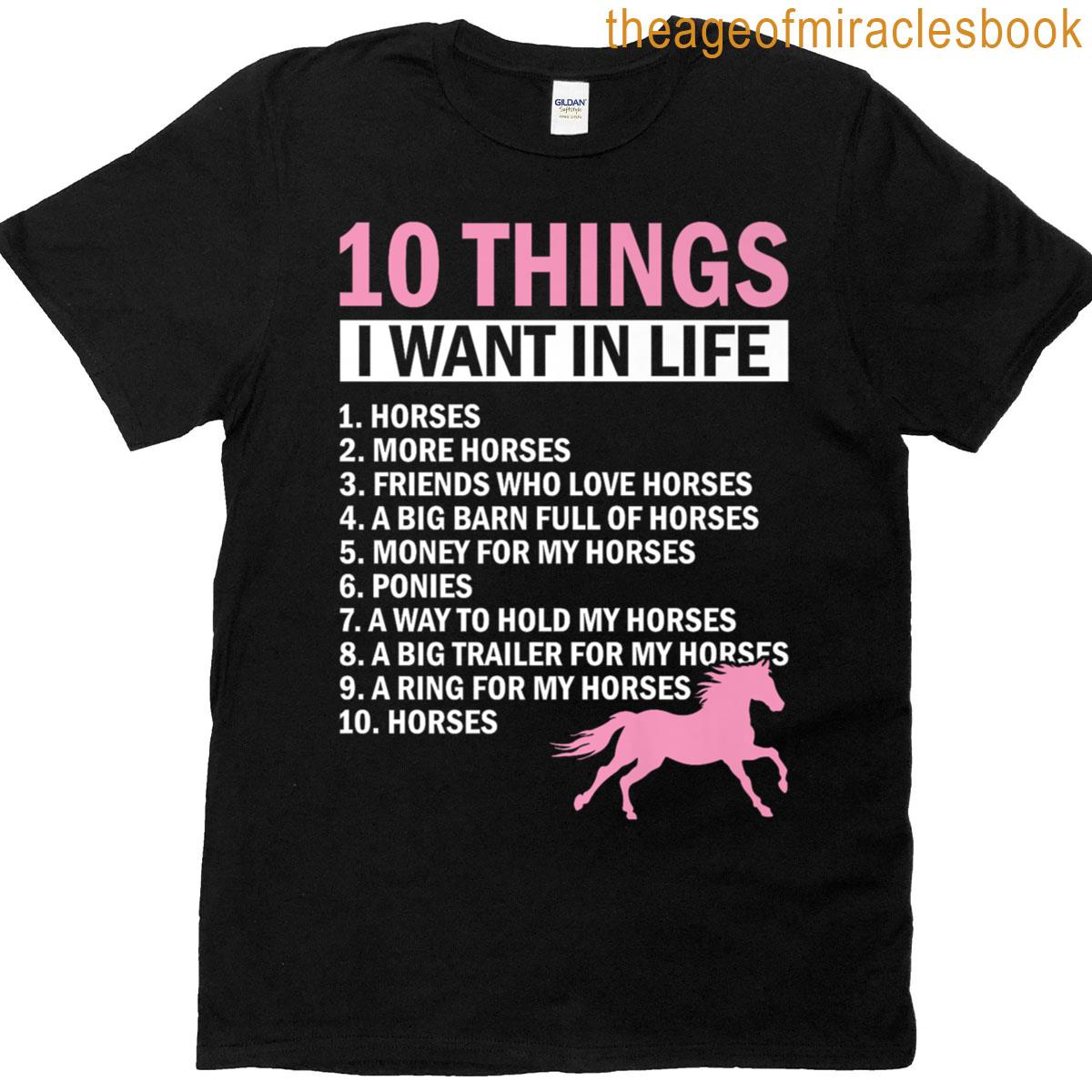 10 Things I Want In Life Funny Horse Riding Equestrian Premium T-shirt