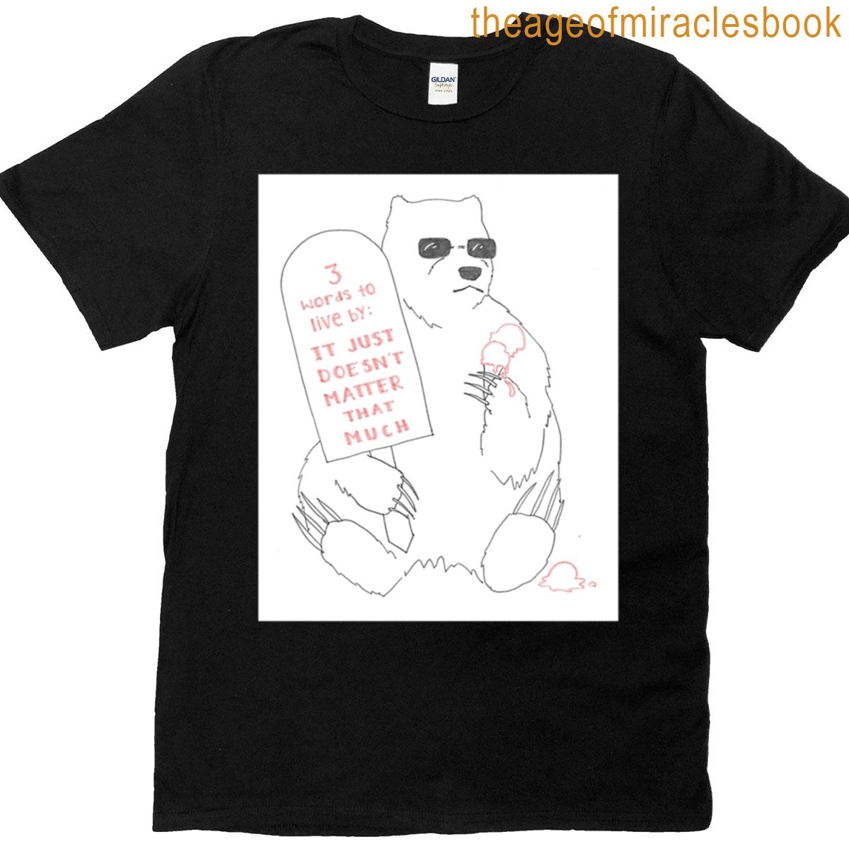 3 Words To Live By T-shirt