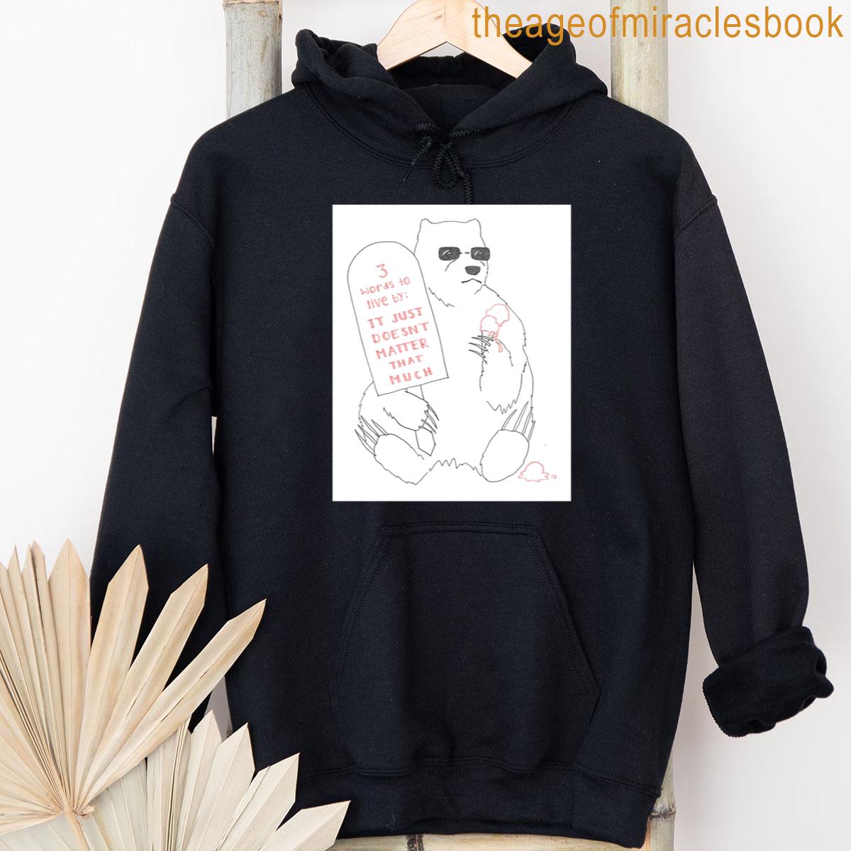 Alternative view of 3 Words To Live By T-shirt