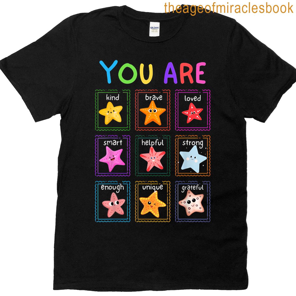 You Are Kind Starfish Back To School Teacher Appreciation T-shirt