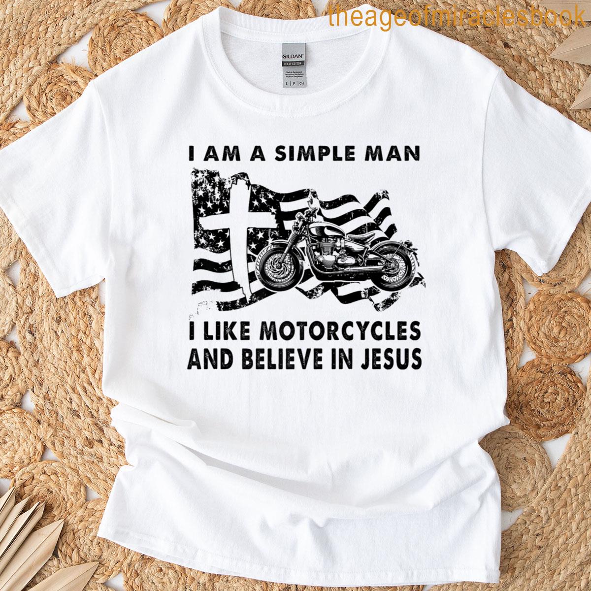 A Simple Man I Like Motorcycles And Believe In Jesus Riding Premium T-shirt