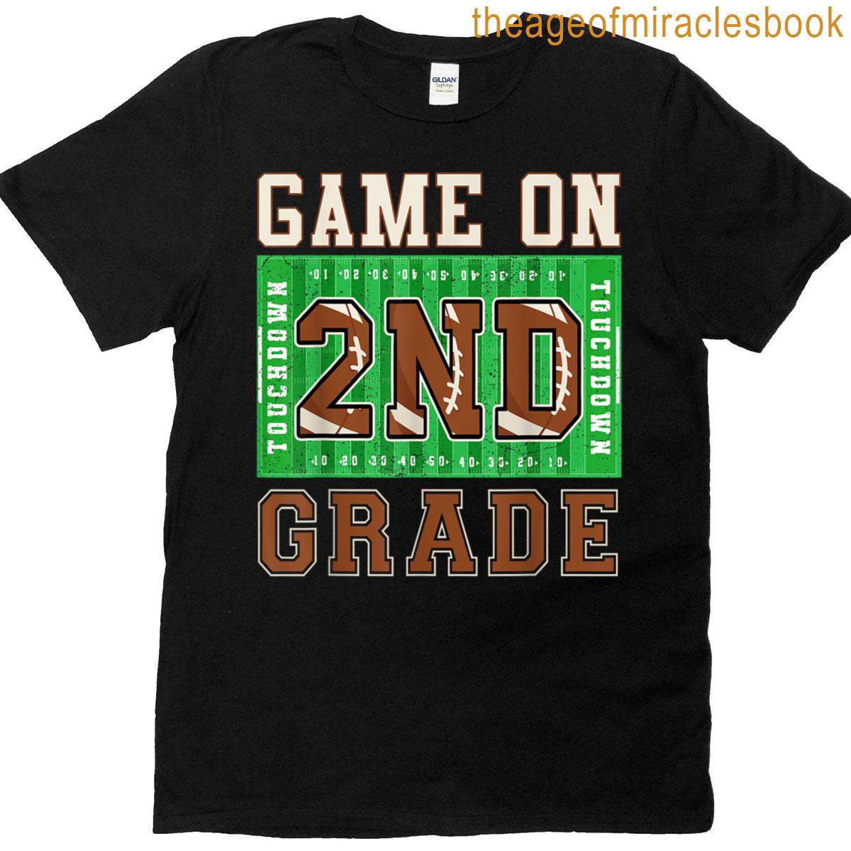 2nd Grade Boys Football Back To School Game On Second Grade T-shirt