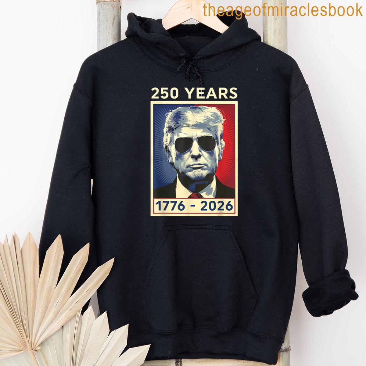 Alternative view of 250 Years America Anniversary 1776 2026 250 Years Of Freedom T-shirt