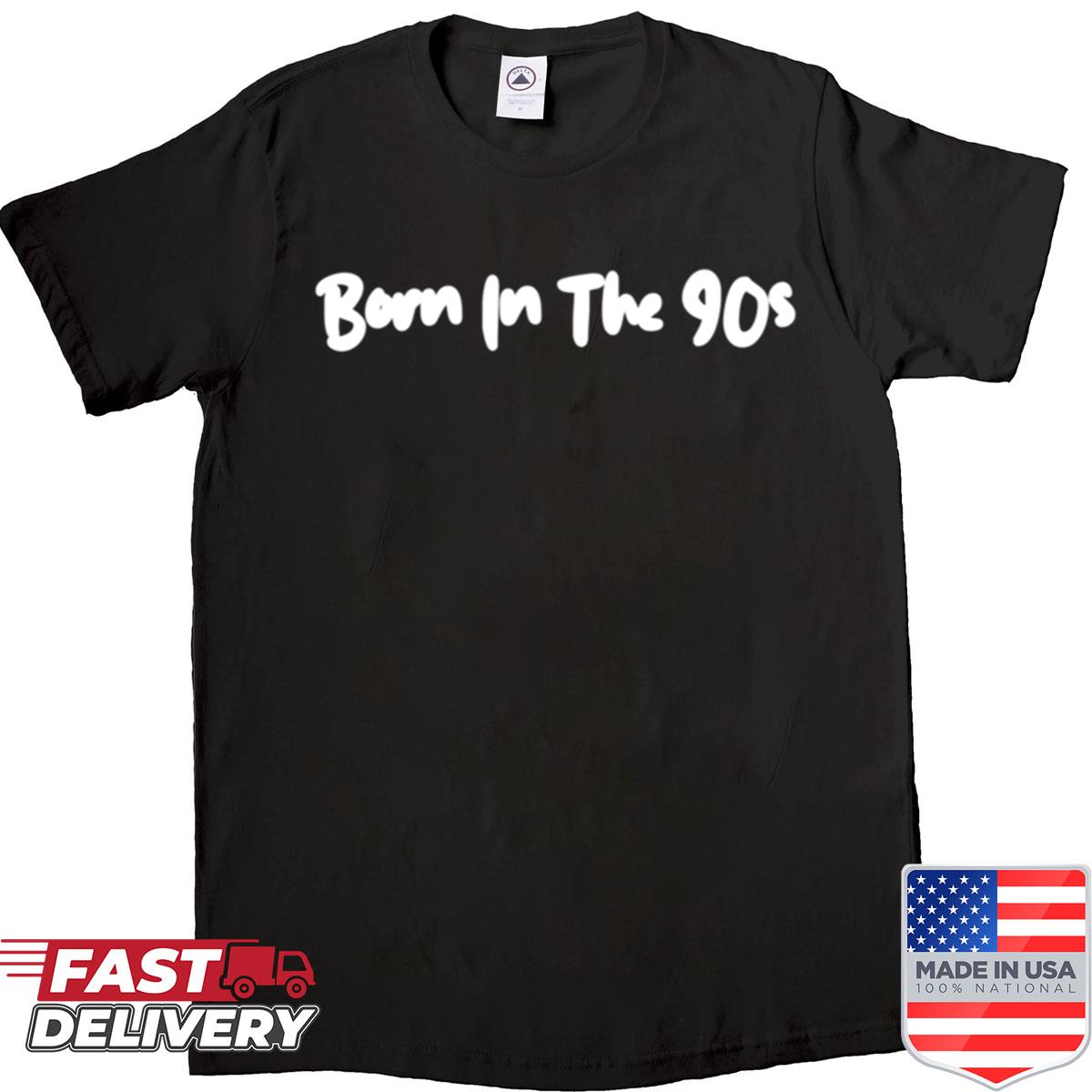 Born In The 90s Retro Decade Pride Lifestyle Shirt