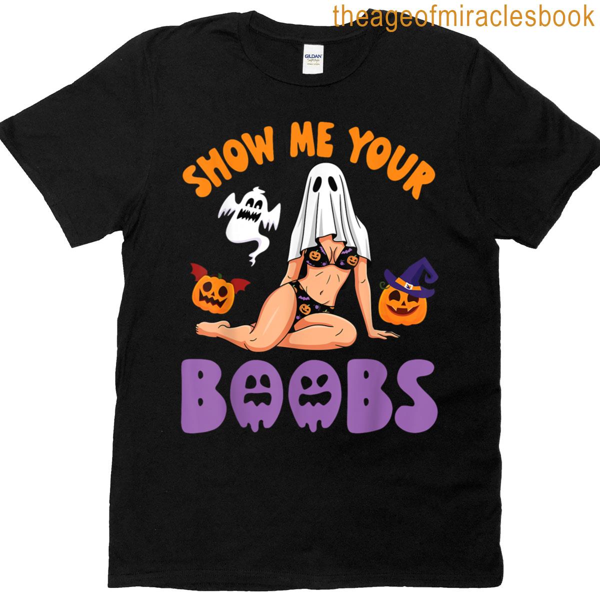 Show Me Your Boobs Halloween Witch Pumpkin Ghost Bikini Girl T-shirt
