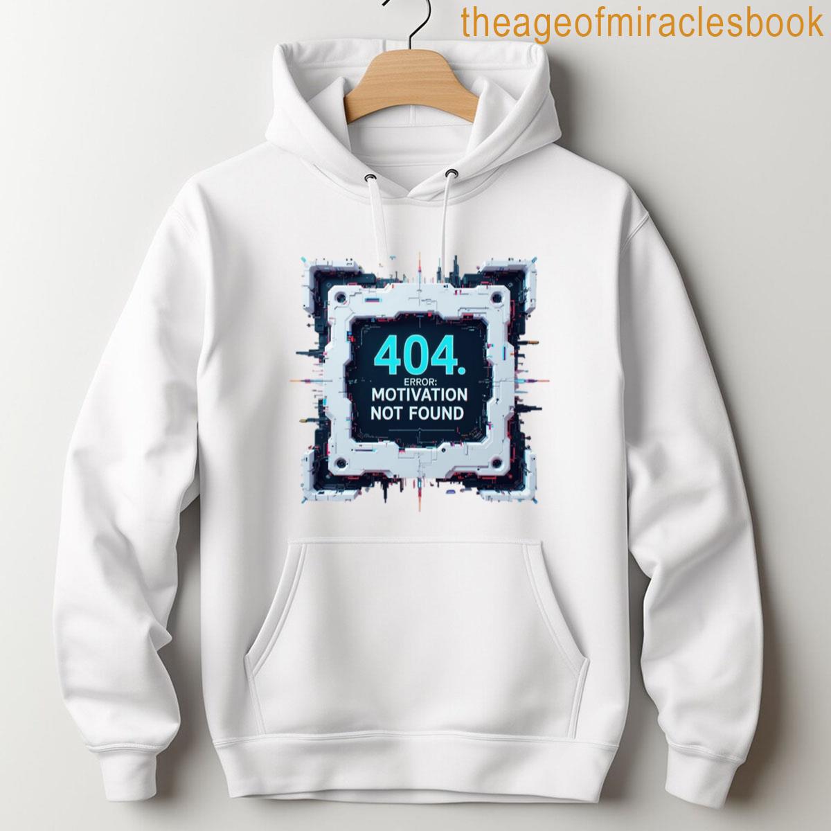 Alternative view of 404 Error Motivation Not Found Glitch Style Tech Humor T-shirt