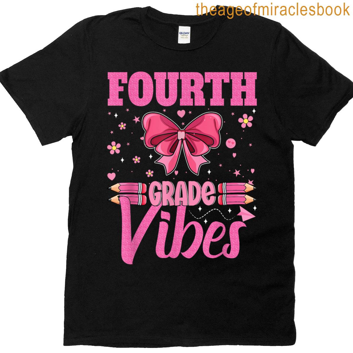 4th Fourth Grade Vibes Bow Back To School Coquette T-shirt