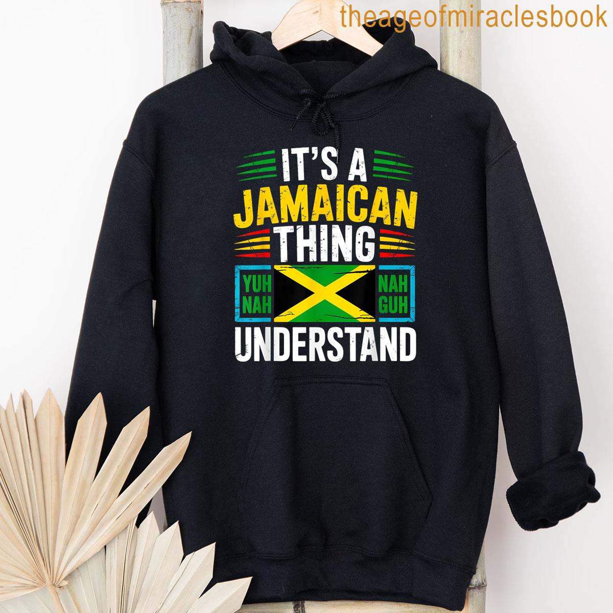 Alternative view of Yuh Nah Guh Understand Funny Jamaica Flag Culture Quote T-shirt