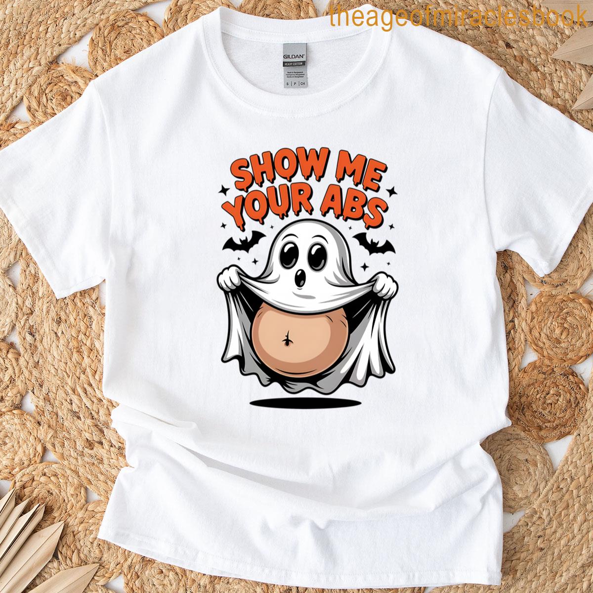 Show Me Your Abs – Halloween Ghost Bares Belly T-shirt