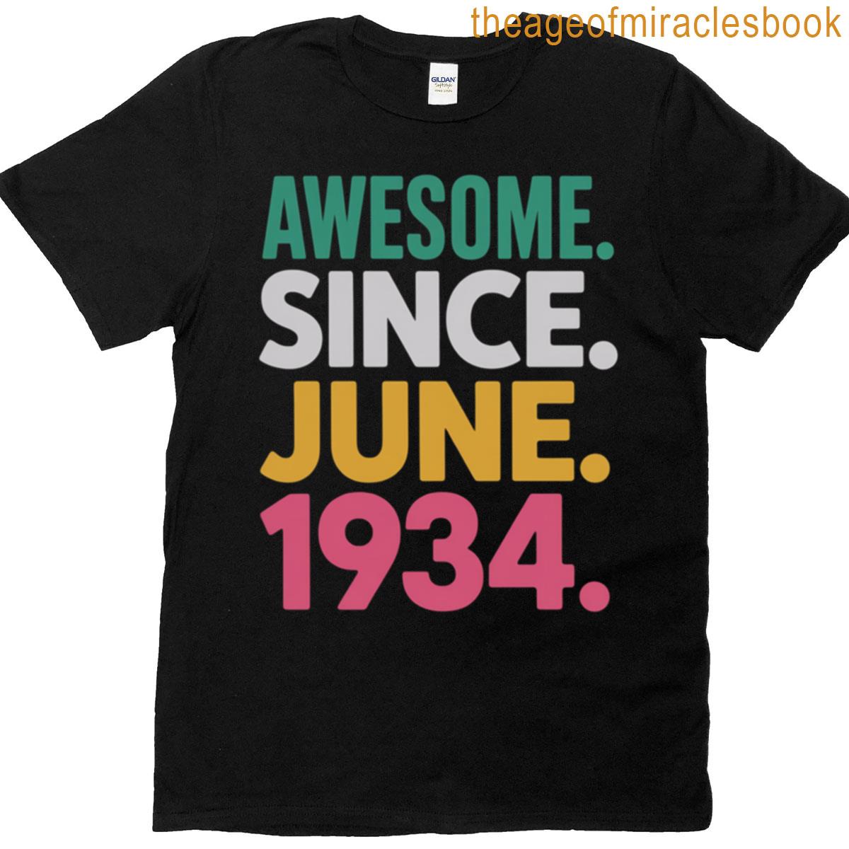 91 Years Old Awesome Since June 1934 91st Birthday Fitted T-shirt
