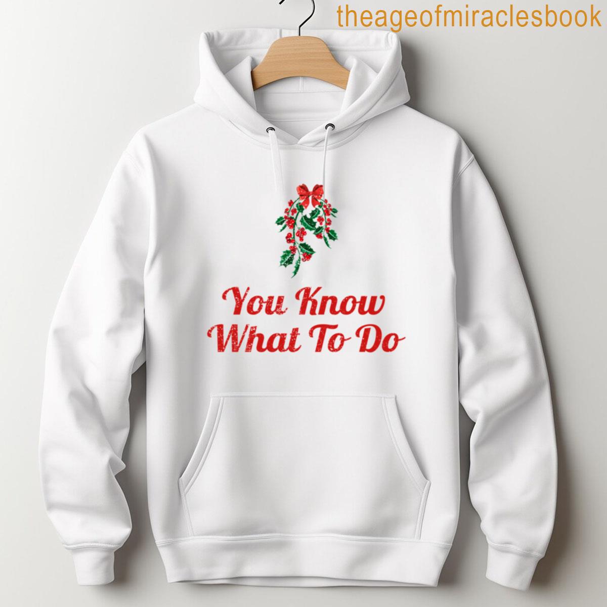 Alternative view of You Know What To Do Mistletoe Funny Christmas Party Outfit T-shirt