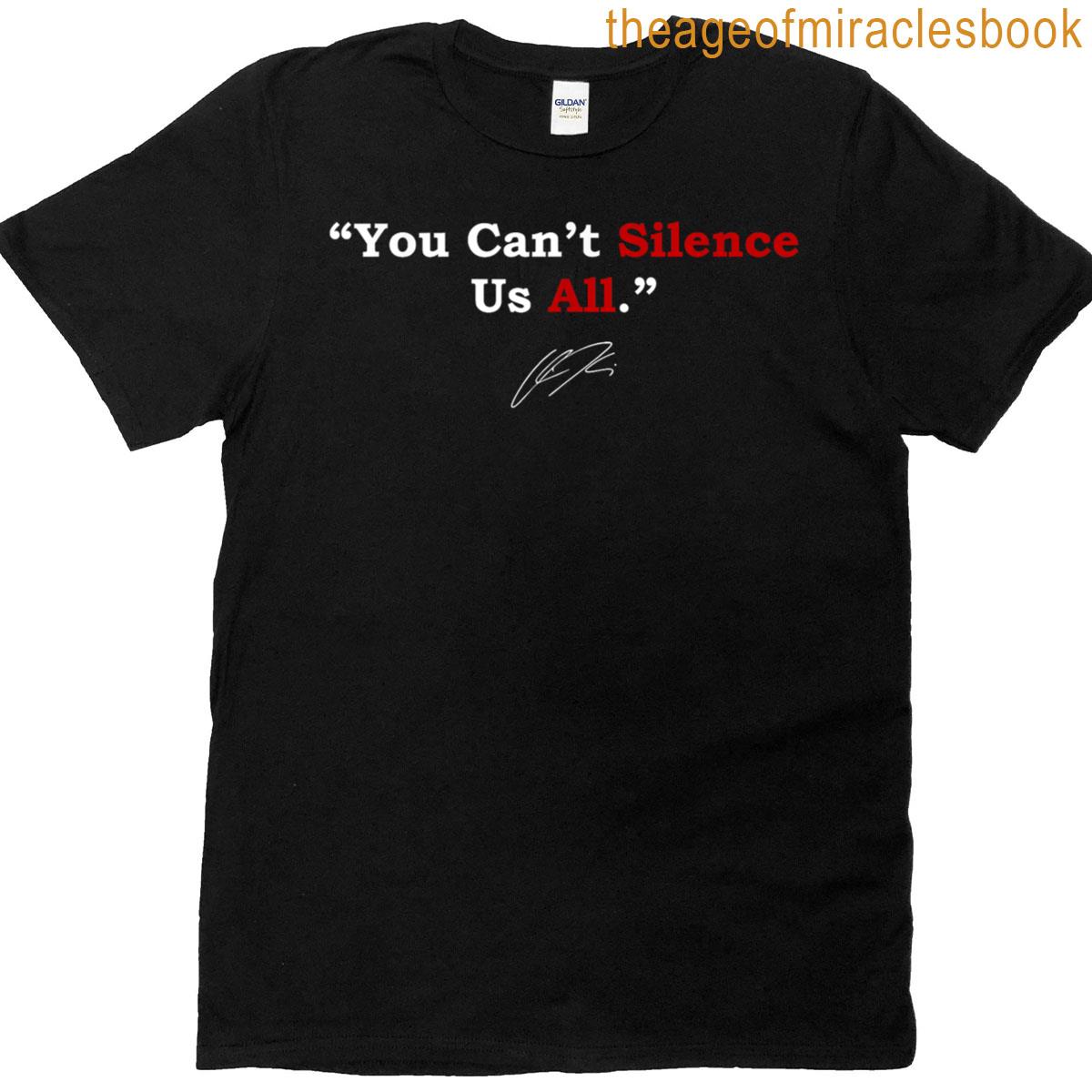 You Cant Silence Us All Patriotic Graphic T-shirt