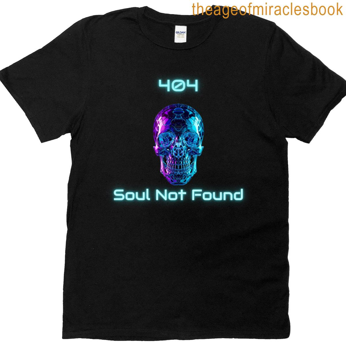 404 Soul Not Found Holographic Cyber Skull In Neon Glitch Style T-shirt