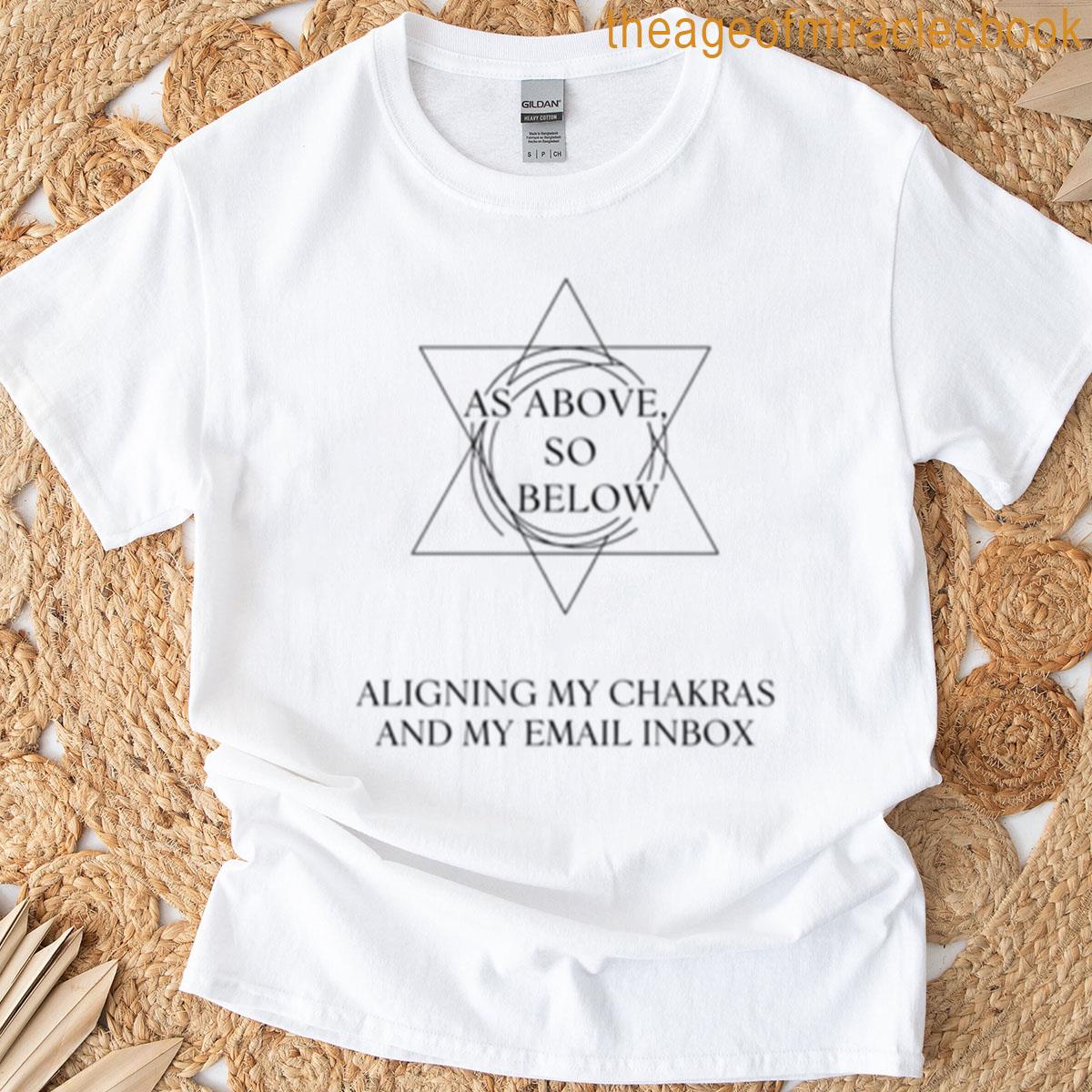 A Modern Mystics Daily Affirmation For Aligning Chakras And Conquering The Email Inbox Oversized T-shirt