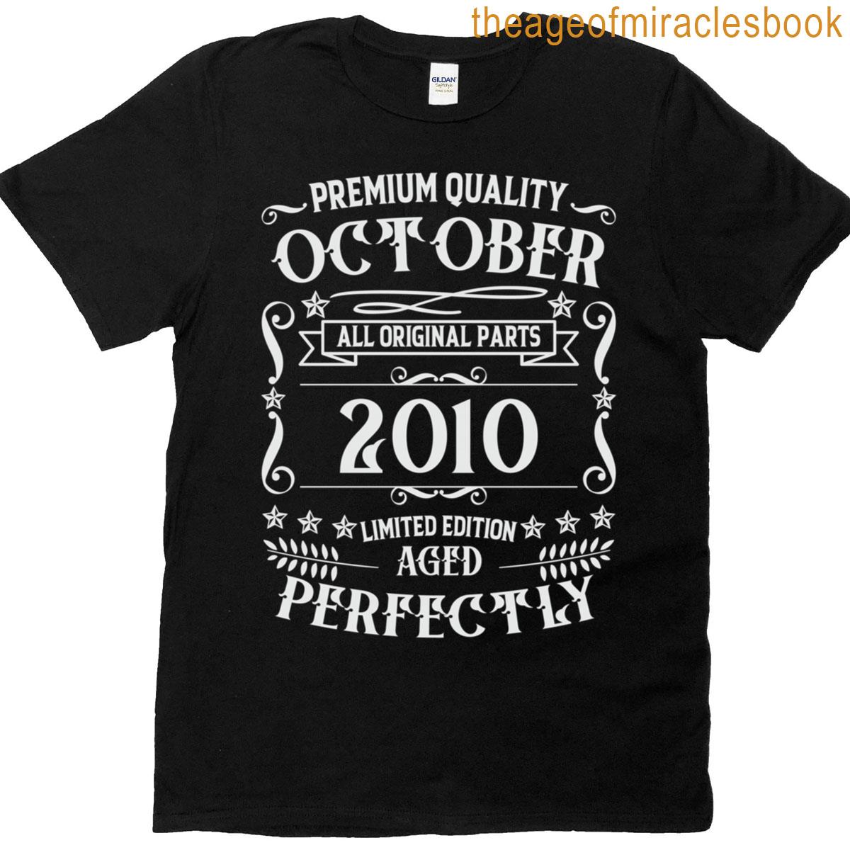 15th Birthday Legends Were Born In October 2010 T-shirt