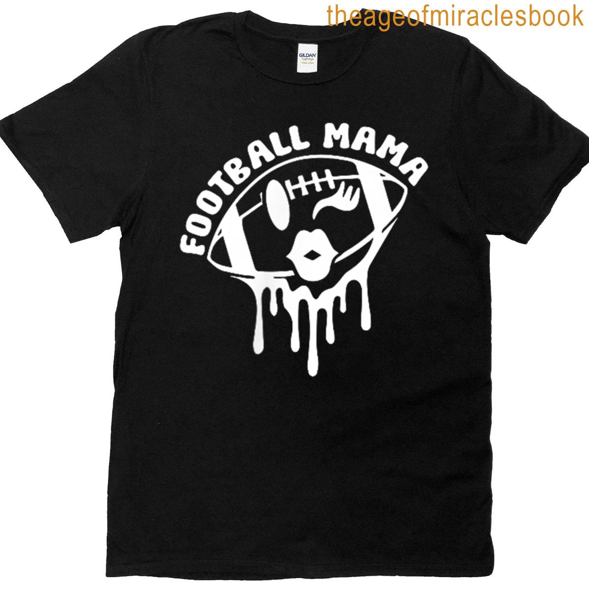 2 Sides Somebodys Loud Mouth Football Mom Football Player T-shirt