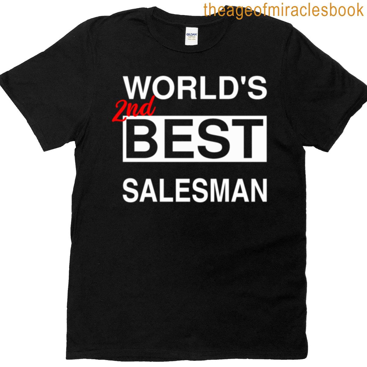 Best Salesman 2nd Best Salesman51 T-shirt Best Salesman 2nd Best Salesman51 T-shirt