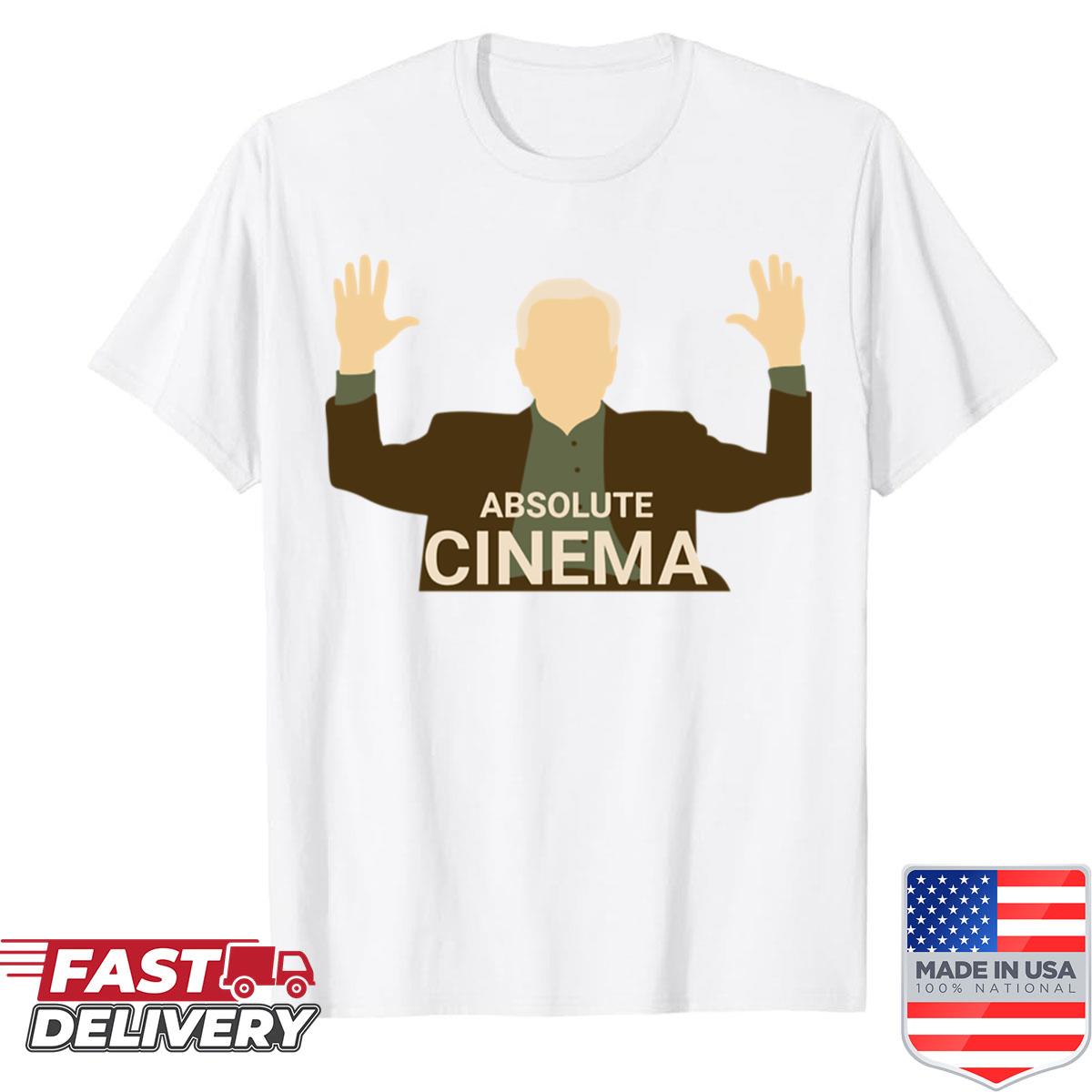 Absolute Cinema Minimalist Poster Iconic Film Quote Art Shirt