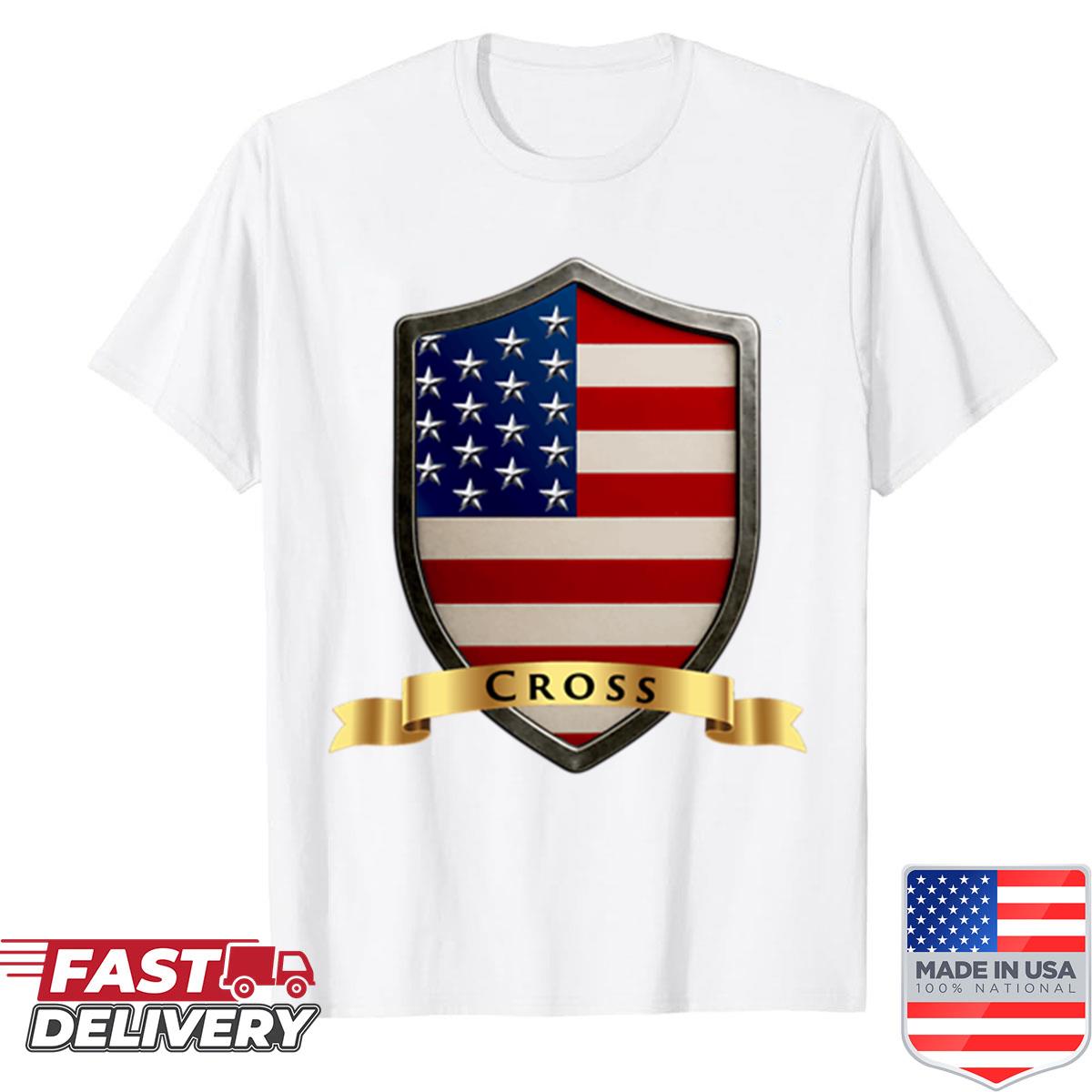 Cross Family Usa Shield Stars Stripes Crest Of Pride Shirt