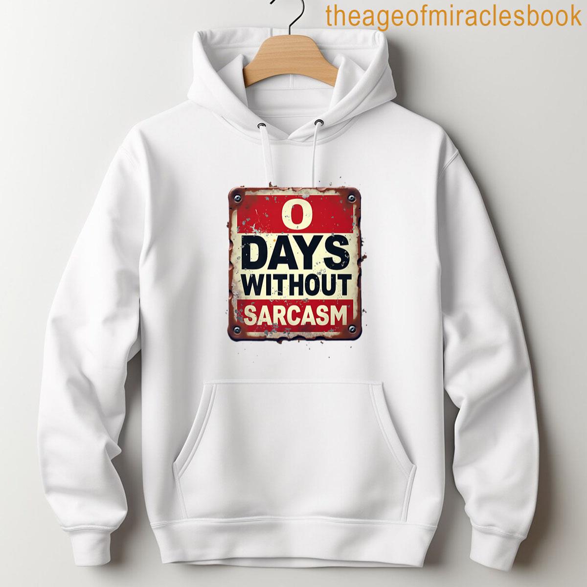 Alternative view of 0 Days Without Sarcasm Funny Saying Vintage Style Premium T-shirt