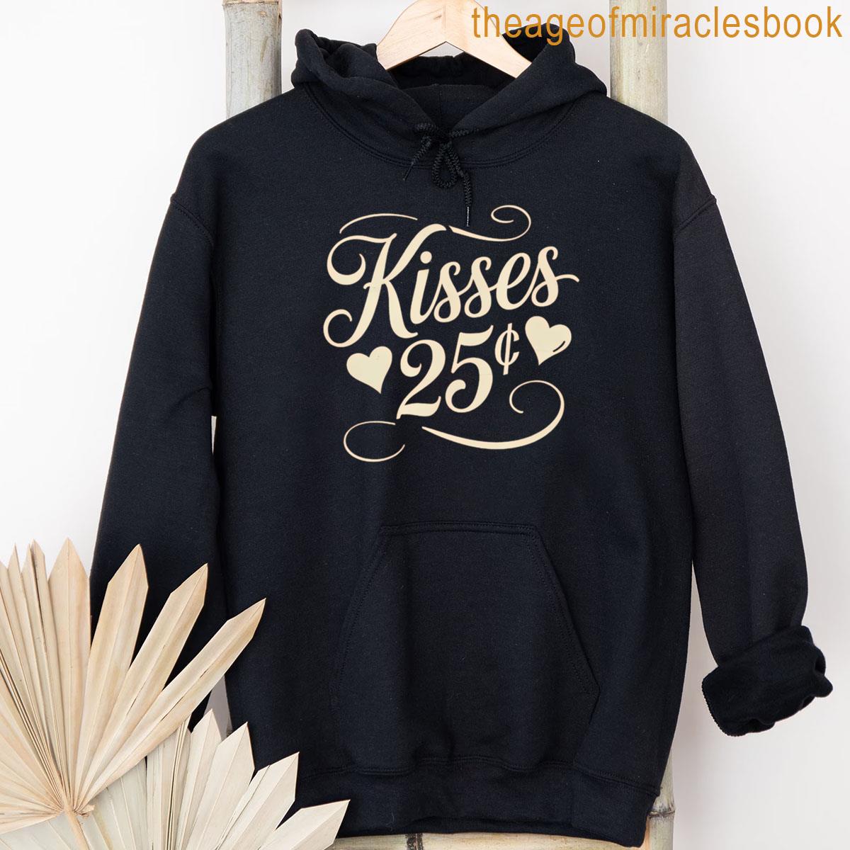 Alternative view of 25 Cent Kisses Funny Valentines Day Kissing Booth Kiss Love T-shirt