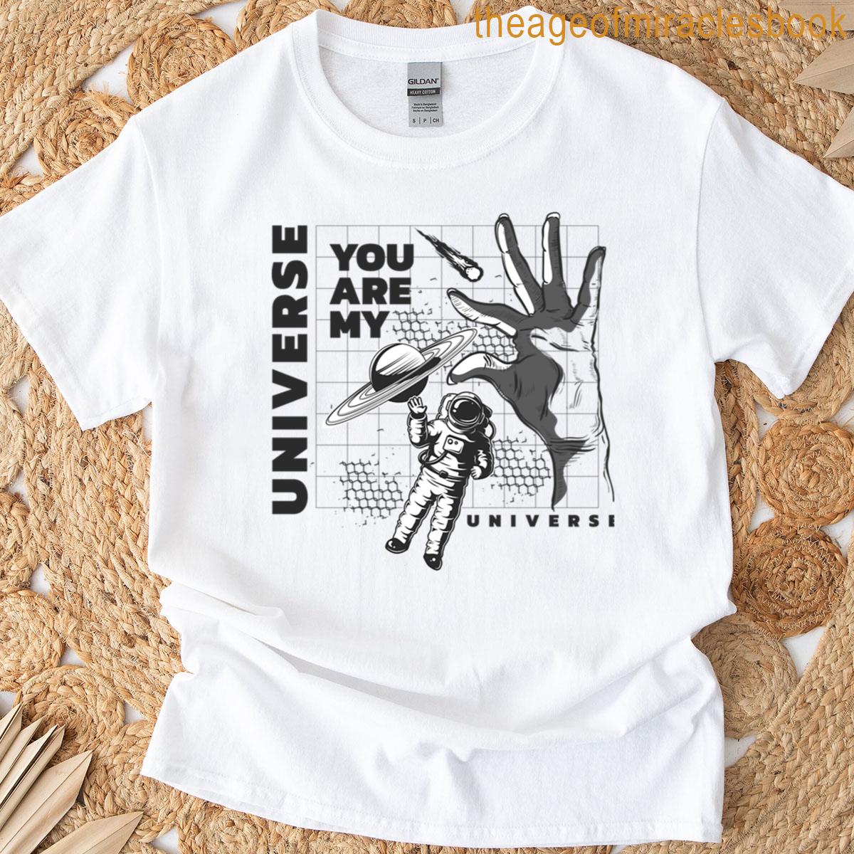 You Are My Universe Romantic Cosmic Love Design T-shirt