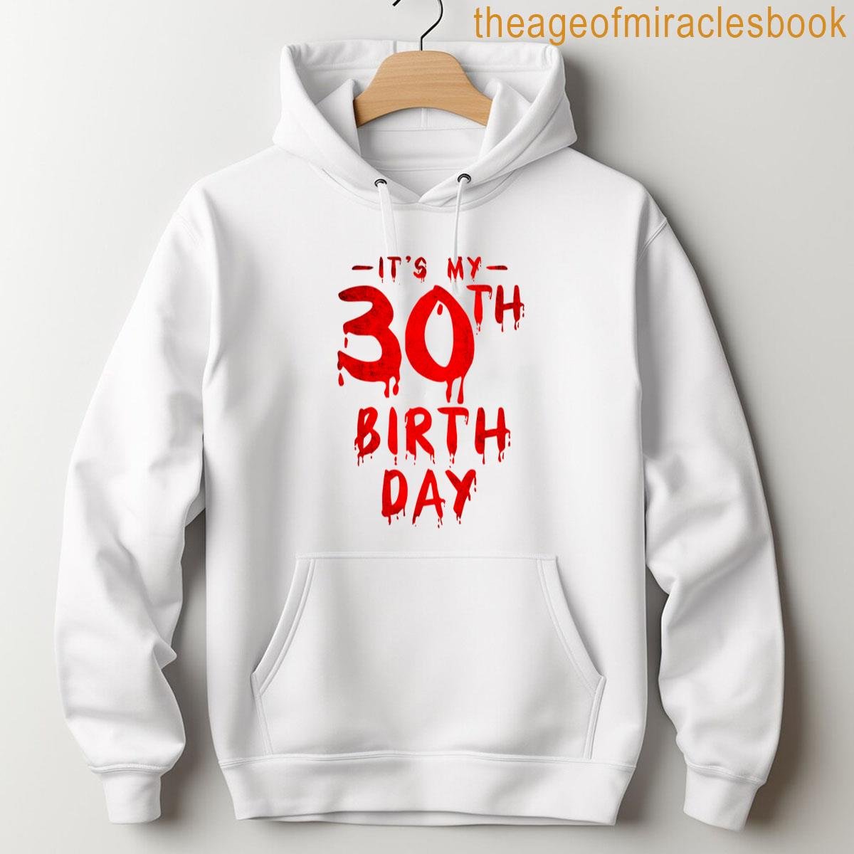 Alternative view of 30 Year Old 1995 Birthday Funny Quote For Horror Movie Lover T-shirt