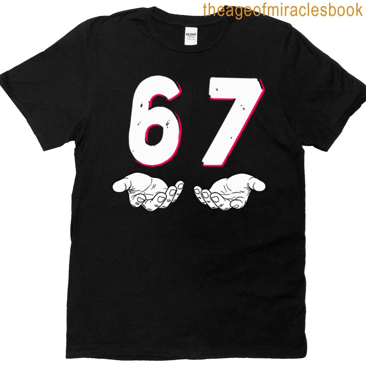 6 7 Funny Six Seven Meme Trendy T-shirt