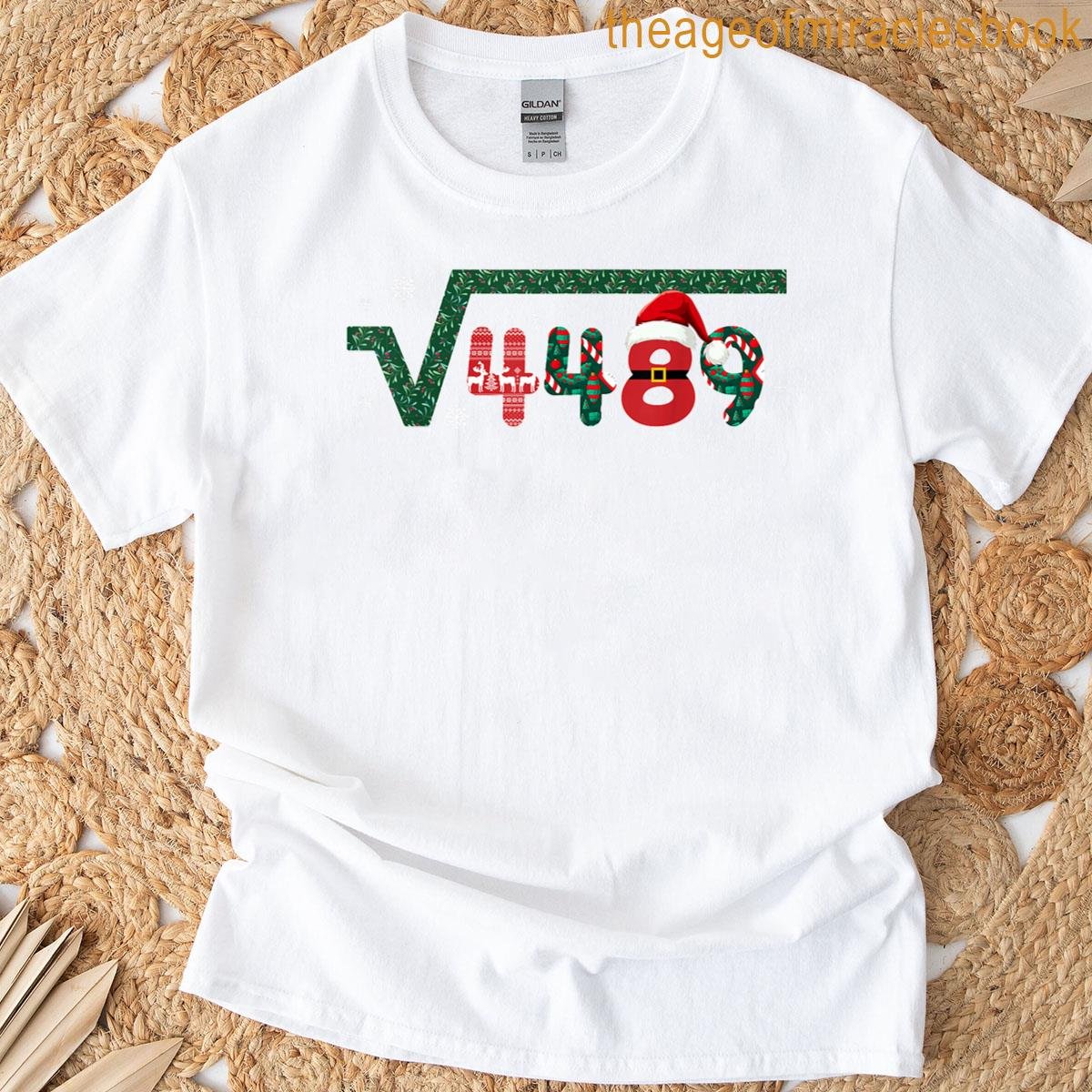 6 7 Meme Christmas Square Root 4489 Slang Math Teacher T-shirt 6 7 Meme Christmas Square Root 4489 Slang Math Teacher T-shirt