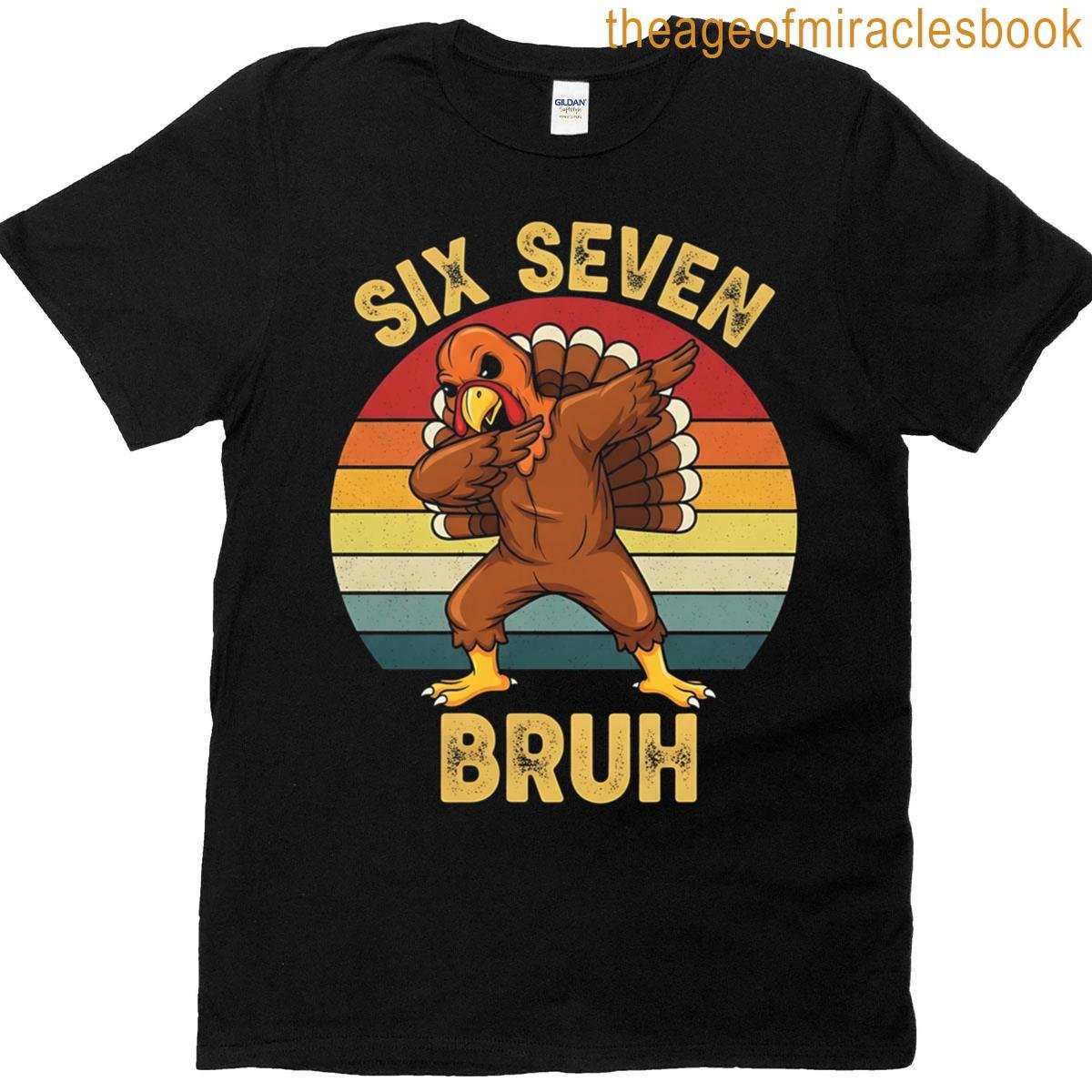 67 Meme 6 7 Dabbing Turkey Thanksgiving Six Seven Bruh Boys T-shirt