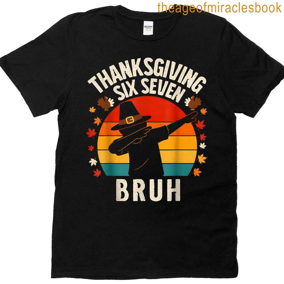67 Meme 6 7 Dabbing Turkey Thanksgiving Six Seven Bruh Boys T-shirt