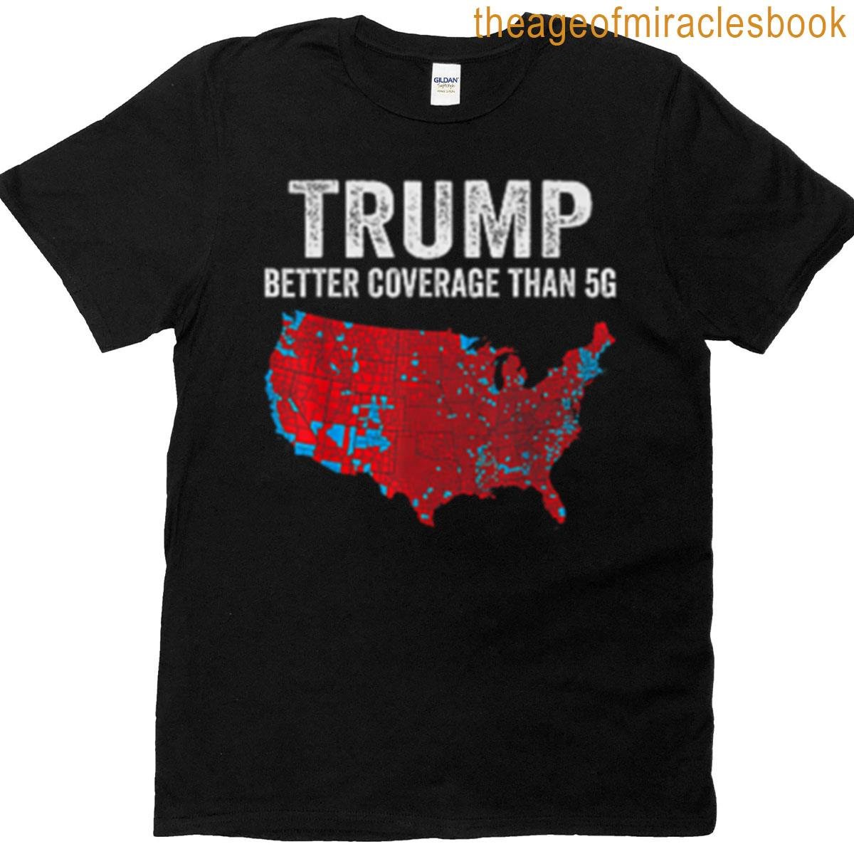 2 Side Trump Better Coverage Than 5g Can You Hear Us Now Premium Tri-blend T-shirt