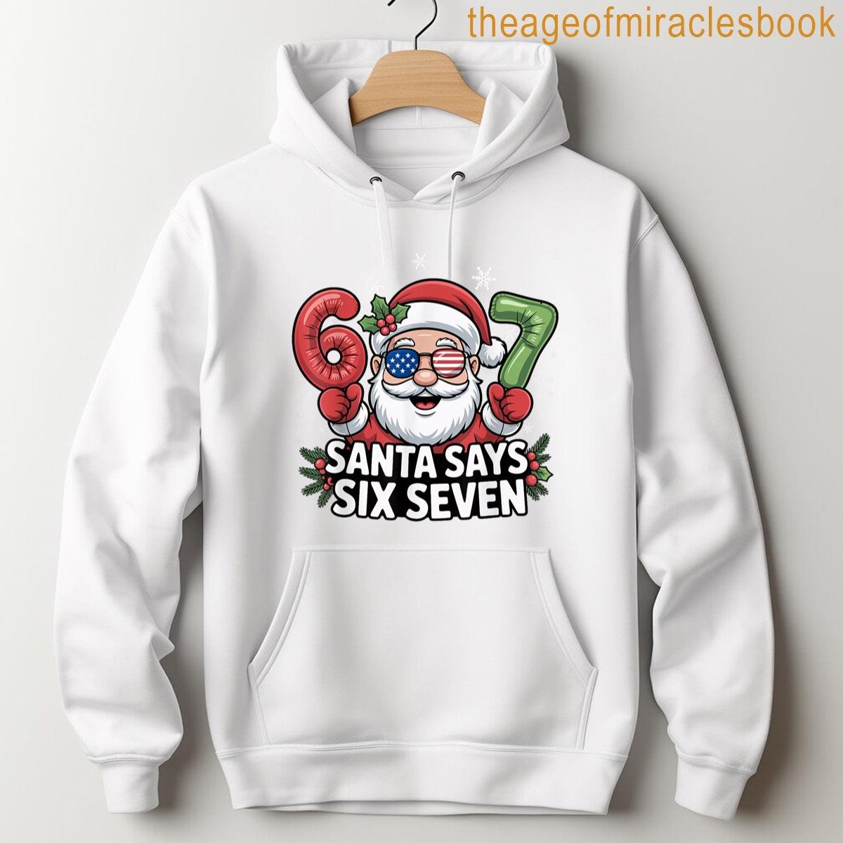 Alternative view of 6 7 Patriotic Santa Says Six Seven Funny Christmas T-shirt